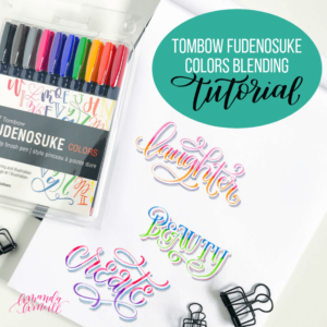 Learn how to create beautifully blended letters with the new colored Tombow Fudenosuke brush pens in this free tutorial from Amanda Arneill on amandaarneill.com