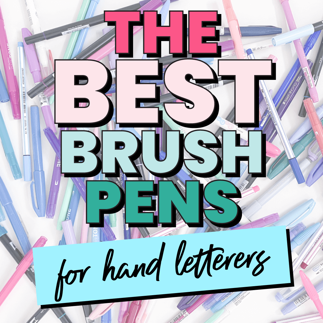 My Top 6 Favorite Brush Pens - Amanda Arneill